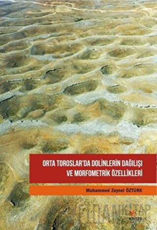 Orta Toroslar’da Dolinlerin Dağılışı ve Morfometrik Özellikleri