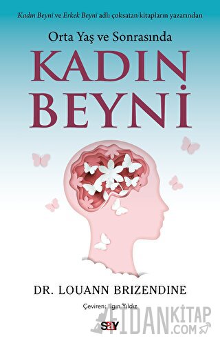 Orta Yaş ve Sonrasında Kadın Beyni