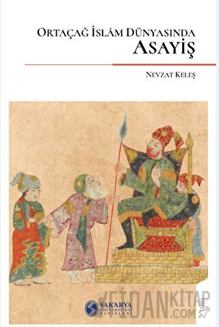 Ortaçağ İslam Dünyasında Asayiş