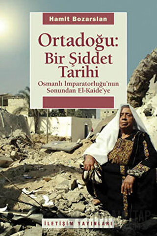 Ortadoğu: Bir Şiddet Tarihi