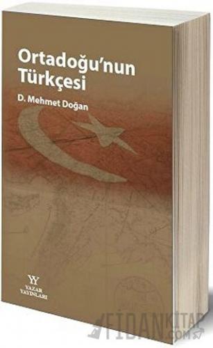 Ortadoğu'nun Türkçesi Mehmet Doğan