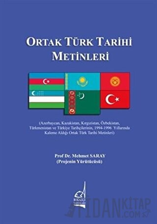 Ortak Türk Tarihi Metinleri Mehmet Saray