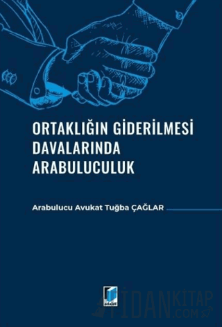 Ortaklığın Giderilmesi Davalarında Arabuluculuk