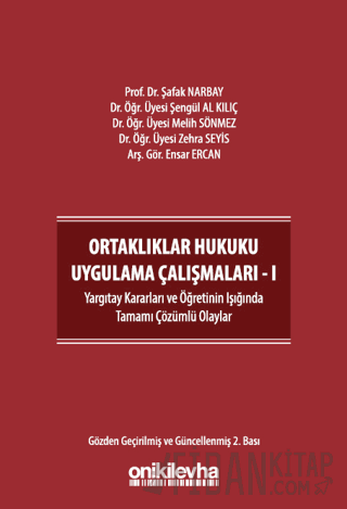 Ortaklıklar Hukuku Uygulama Çalışmaları - I