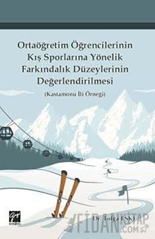 Ortaöğretim Öğrencilerinin Kış Sporlarına Yönelik Farkındalık Düzeylerinin Değerlendirilmesi