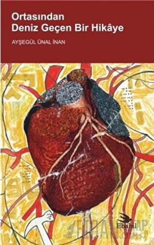 Ortasından Deniz Geçen Bir Hikaye