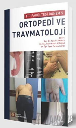 Ortopedi ve Travmatoloji (Ciltli)
