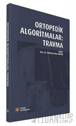 Ortopedik Algoritmalar: Travma