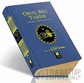 Oruç Beğ Tarihi (Ciltli)