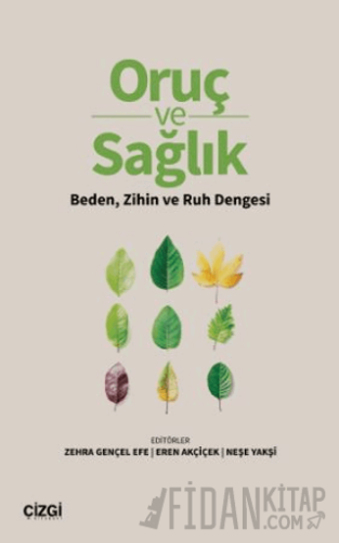 Oruç ve Sağlık Beden, Zihin ve Ruh Dengesi