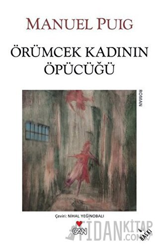 Örümcek Kadının Öpücüğü
