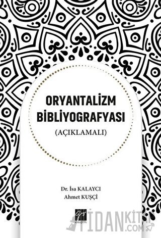 Oryantalizm Bibliyografyası (Açıklamalı)