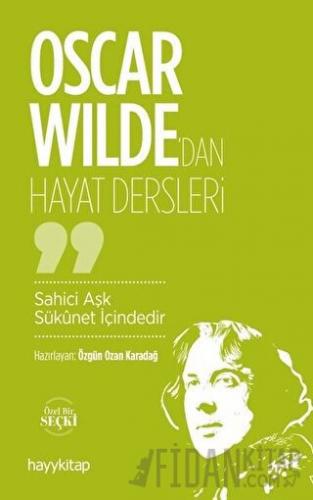 Oscar Wilde'dan Hayat Dersleri
