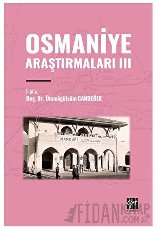 Osmaniye Araştırmaları III