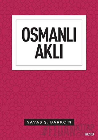 Osmanlı Aklı Savaş Ş. Barkçin