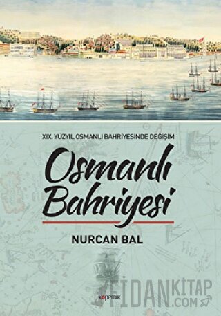 Osmanlı Bahriyesi Nurcan Bal