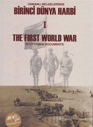 Osmanlı Belgelerinde Birinci Dünya Harbi 2 Cilt Takım / The First Worl