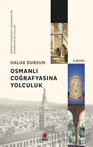 Osmanlı Coğrafyasına Yolculuk