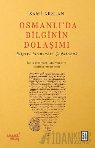 Osmanlı’da Bilginin Dolaşımı