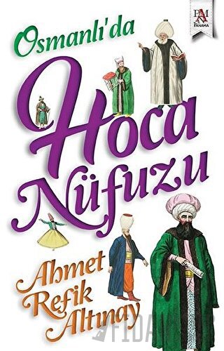 Osmanlı’da Hoca Nüfuzu