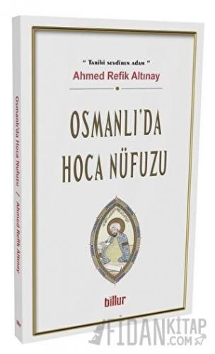 Osmanlı’da Hoca Nüfuzu