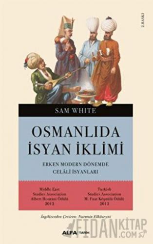 Osmanlı’da İsyan İklimi