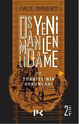 Osmanlı’da Yenilenme ve Türkiye’nin Sorunları