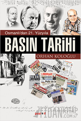 Osmanlı’dan 21. Yüzyıla Basın Tarihi
