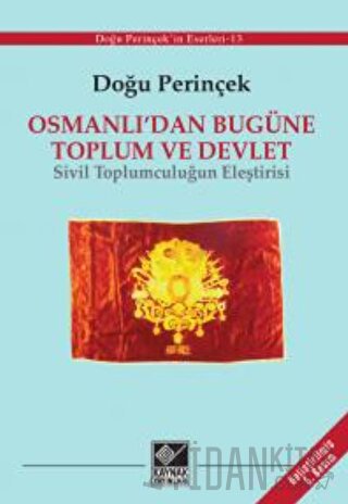 Osmanlı’dan Bugüne Toplum ve Devlet