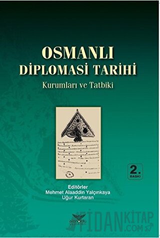Osmanlı Diplomasi Tarihi