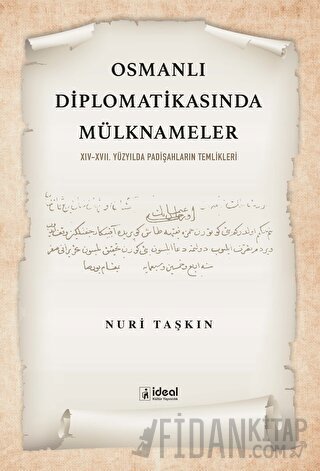 Osmanlı Diplomatikasında Mülknameler
