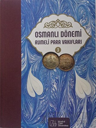 Osmanlı Dönemi Rumeli Para Vakıfları Cilt 3 (Ciltli) Mehmet Bulut