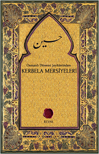 Osmanlı Dönemi Şeyhlerinden Kerbela Mersiyeleri