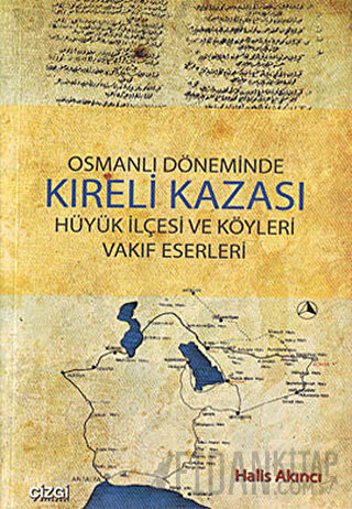 Osmanlı Döneminde Kıreli Kazası