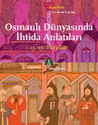 Osmanlı Dünyasında İhtida Anlatıları