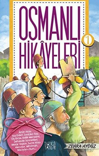 Osmanlı Hikayeleri 1