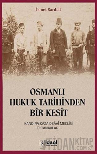 Osmanlı Hukuk Tarihinden Bir Kesit