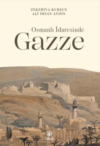 Osmanlı İdaresinde Gazze