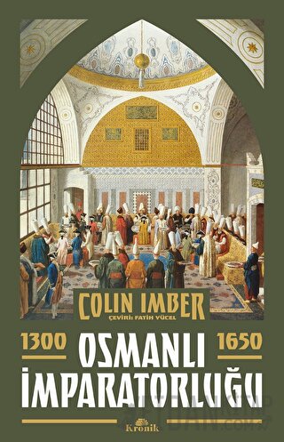 Osmanlı İmparatorluğu 1300-1650 Colin Imber