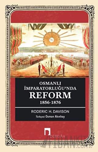 Osmanlı İmparatorluğu’nda Reform 1856-1876