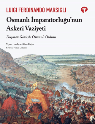 Osmanlı İmparatorluğu’nun Askeri Vaziyeti
