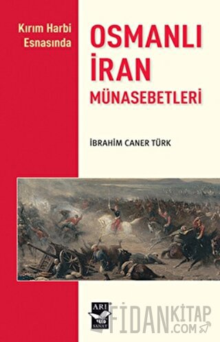 Osmanlı İran Münasebetleri