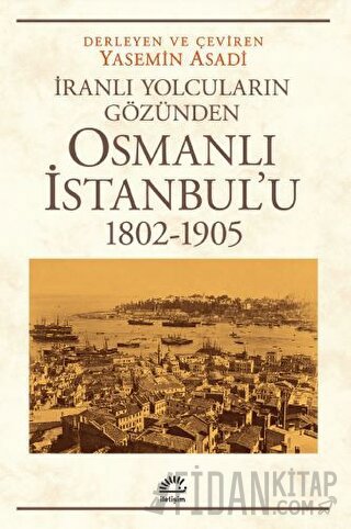 Osmanlı İstanbul’u (1802-1905) Yasemin Asadi