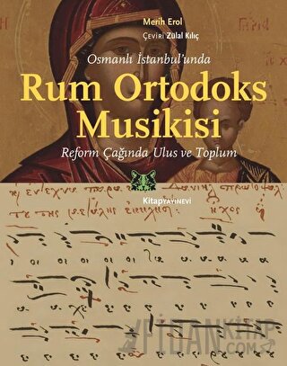 Osmanlı İstanbul’unda Rum Ortodoks Musikisi