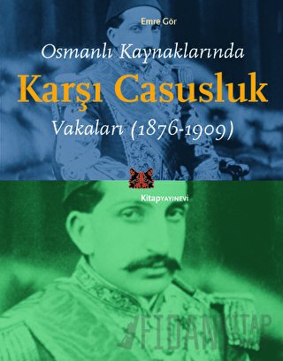 Osmanlı Kaynaklarında Karşı Casusluk Vakaları Emre Gör