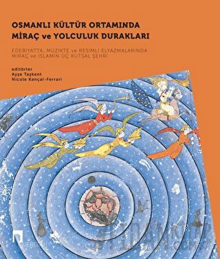 Osmanlı Kültür Ortamında Miraç ve Yolculuk Durakları Seti - 2 Kitap Ta