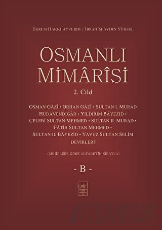 Osmanlı Mimarisi 2. Cilt - B (Ciltli)
