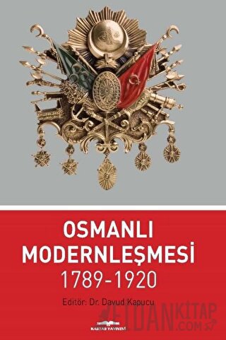 Osmanlı Modernleşmesi 1789-1920 Kolektif