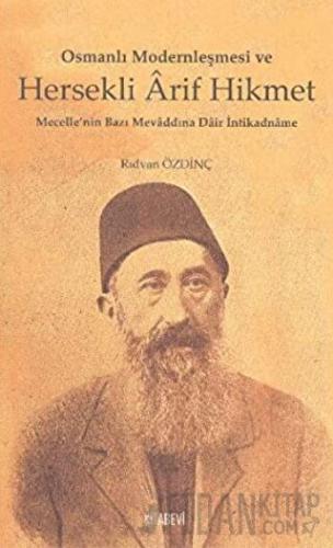 Osmanlı Modernleşmesi ve Hersekli Arif Hikmet