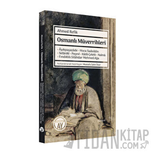 Osmanlı Müverrihleri Kolektif